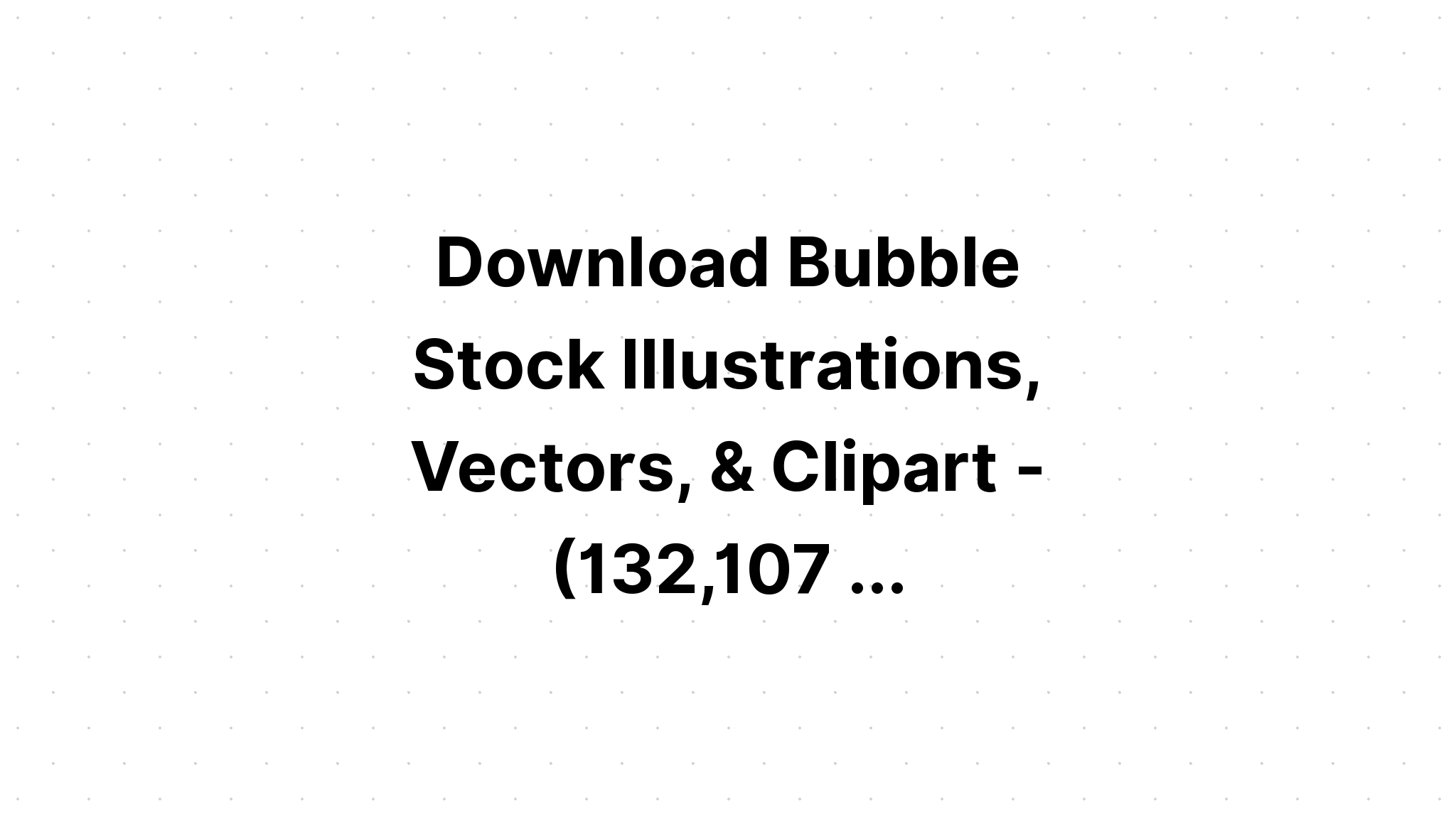 Download Free Svg Set Of Sketchy Bubble Speech - Download Free SVG Cut File